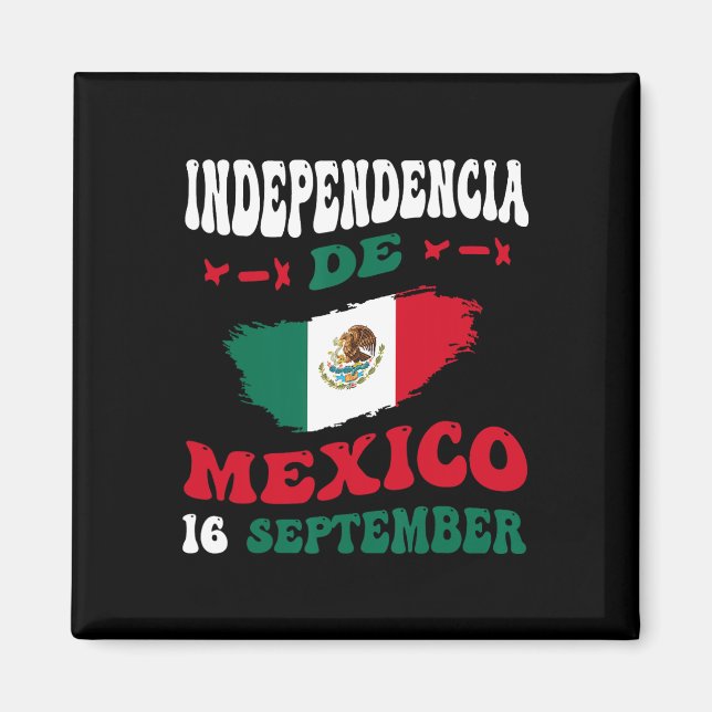 De Mexico Flag Pride Mexican Independence Day  Magnet (Front)