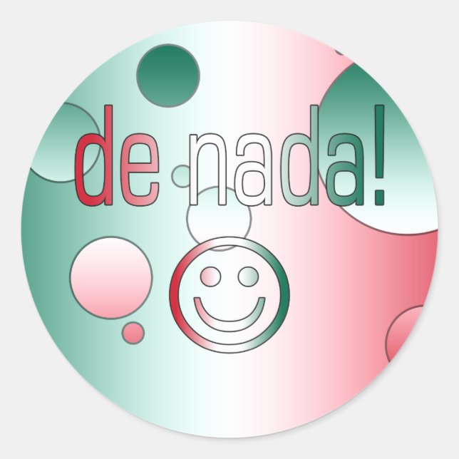 De Nada! Mexico Flag Colours Pop Art Classic Round Sticker (Front)