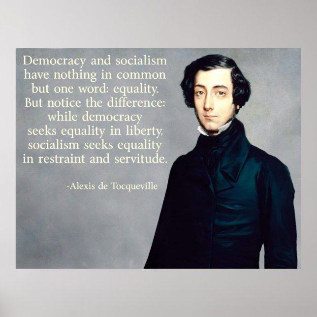 de Tocqueville Democracy and Socialism Poster (Front)
