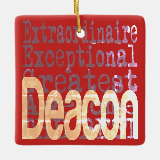 Deacon Extraordinaire Ceramic Ornament (Front)