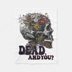 Dead And You Skull Head Funny Halloween Outfit Cos Fleece Blanket