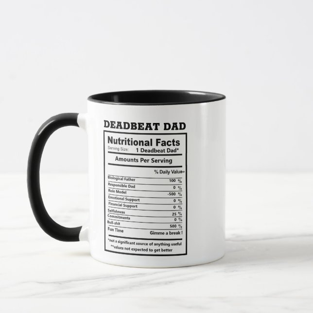 Dead Beat Dad Nutritional Facts Puns Memes Funny Mug (Left)