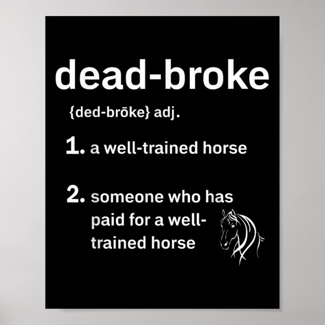 Dead-broke Definition Dead-broke Defined Well Trai Poster (Front)