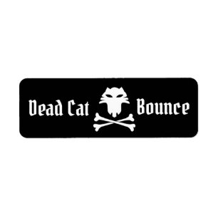 Dead Cat Bounce Return Address Label