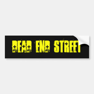 Dead End Street Bumper Sticker