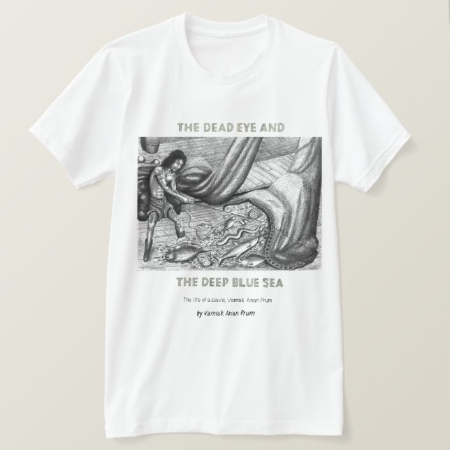 Dead Eye T-shirt with Vannak and Fish in a Net (Design Front)