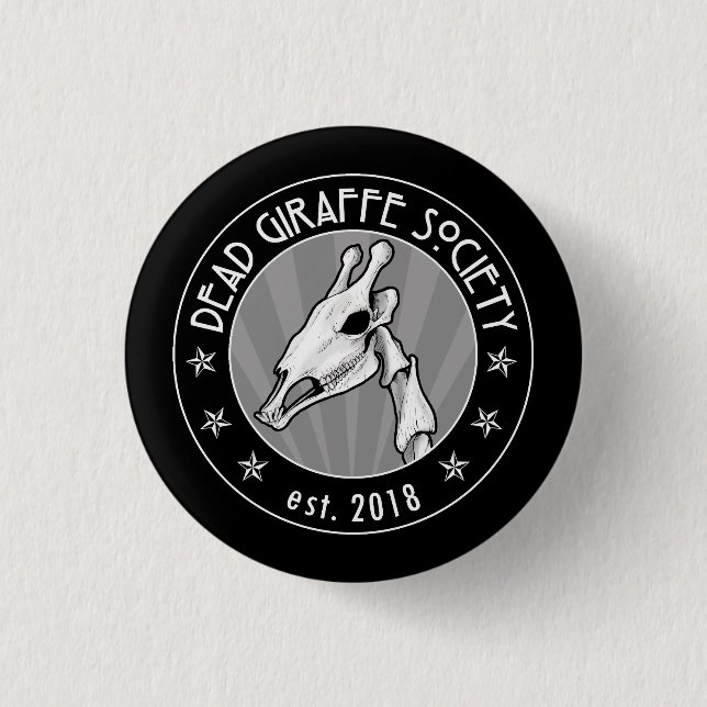 Dead Giraffe Society 3 Cm Round Badge (Front)