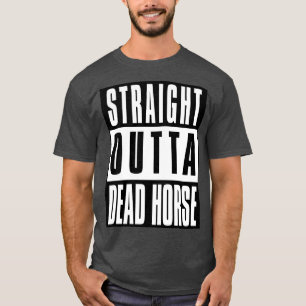 Dead Horse T-Shirt