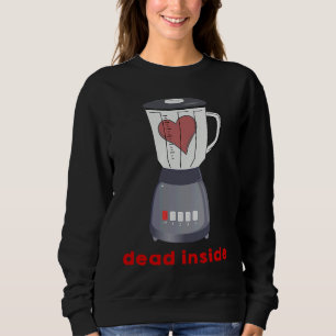 DEAD INSIDE  Anti Valentine Day  Hate Valentine's Sweatshirt