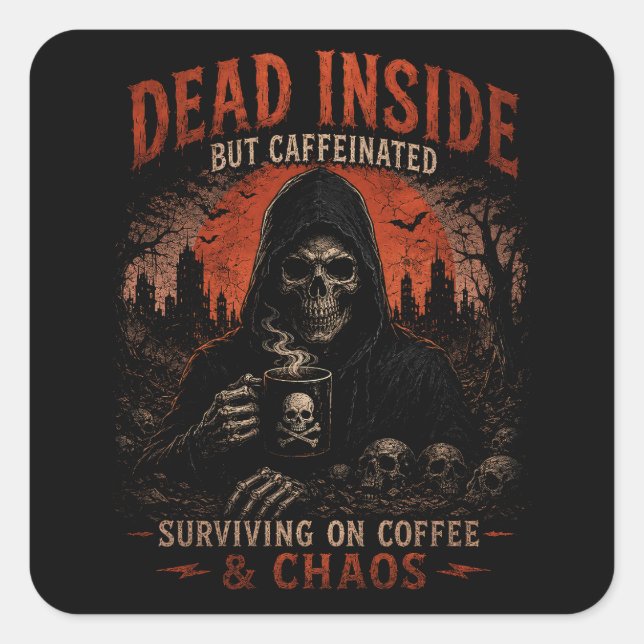Dead Inside But Caffeinated Funny Skull Sticker (Front)