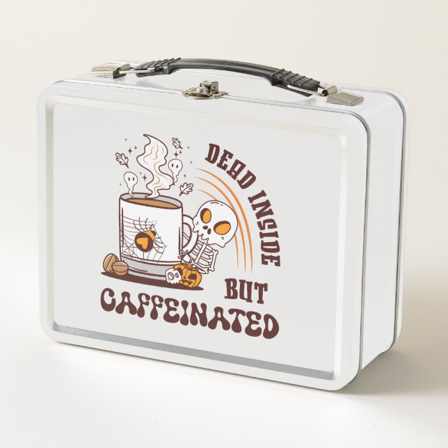 Dead Inside But Caffeinated Metal Lunch Box (Front)