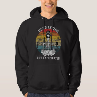 Dead Inside But Caffeinated Skeleton Flower coffee Hoodie