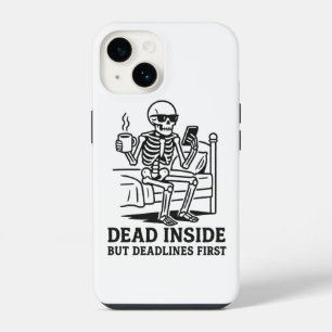 Dead Inside but Deadlines First iPhone 14 Case