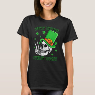 Dead Inside But Feeling Lucky Shamrock Skull St Pa T-Shirt