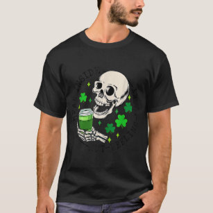Dead Inside But Feeling Lucky Skull St Patricks Da T-Shirt