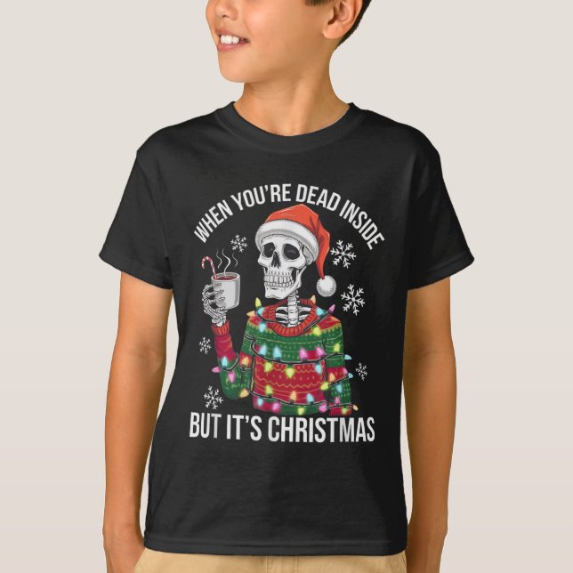 Dead Inside But Festive_ Skeleton Christmas Coco X T-Shirt (Front)