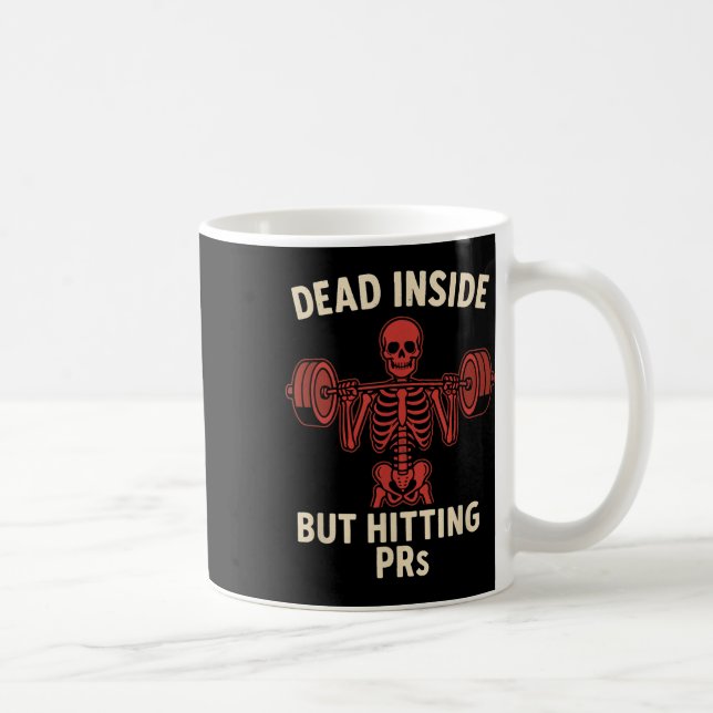 Dead Inside But Hitting Prs – Funny Skeleton Gym L Coffee Mug (Right)