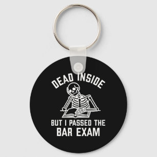 Dead Inside But I Ped The Bar Exam New Lawyer Key Ring
