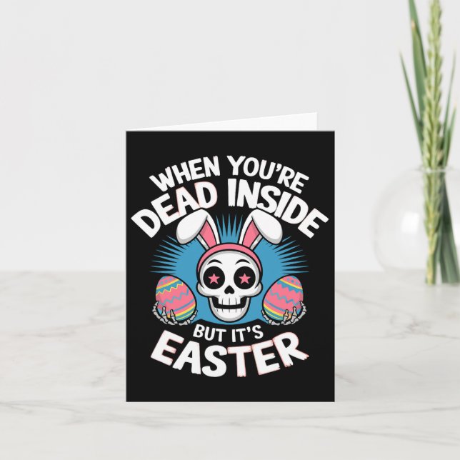 Dead Inside But It's Easter Skull Bunny Funny Egg  Card (Front)