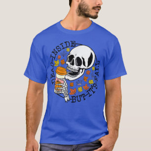 Dead Inside But it's Fall Skeleton Head Autumn Hal T-Shirt