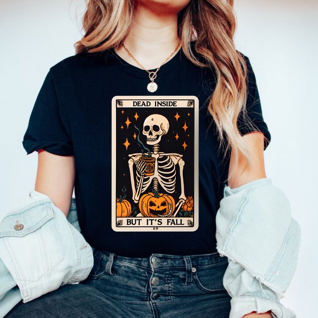 Dead inside but it's fall T-Shirt (Creator Uploaded)