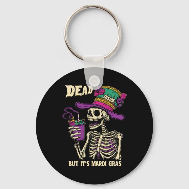 Dead Inside But It's Mardi Gras Funny Skeleton Cof Key Ring (Front)