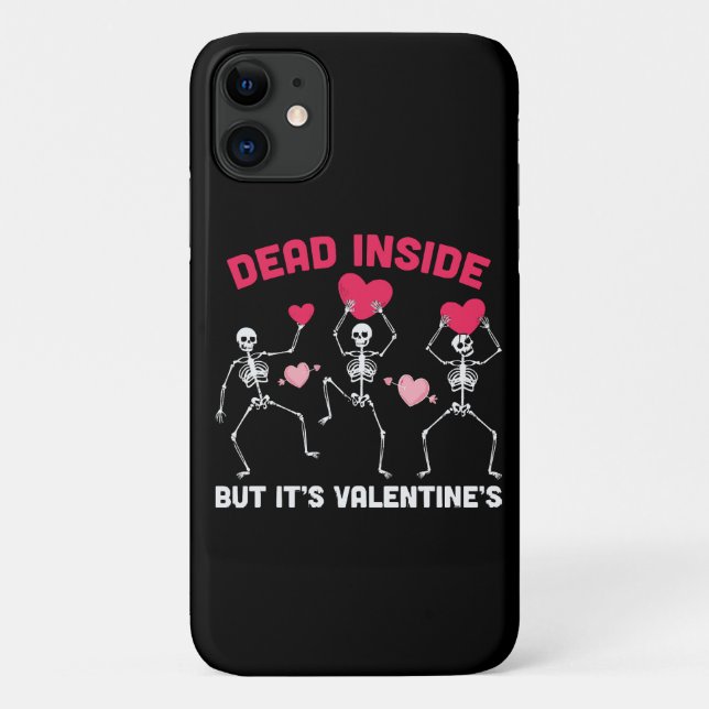 Dead Inside But It's Valentine's Case-Mate iPhone Case (Back)