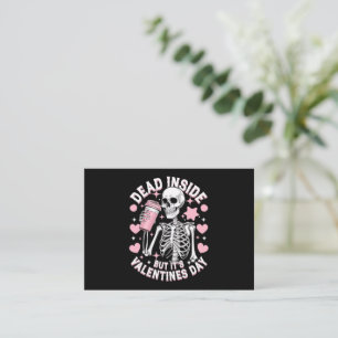 Dead Inside But It's Valentines Day Funny Skeleton Card