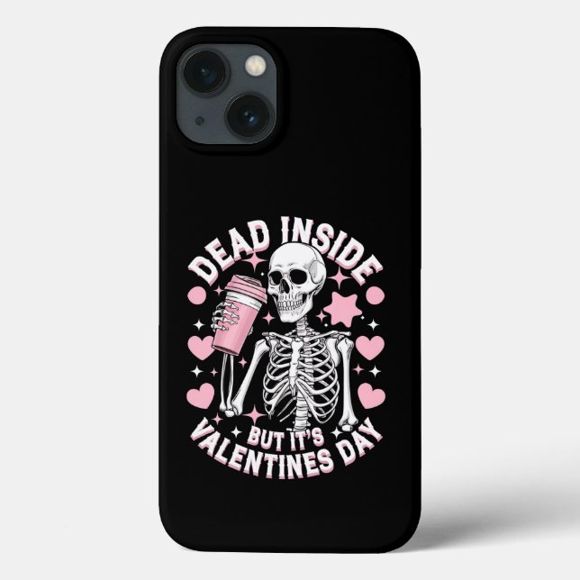 Dead Inside But It's Valentines Day Funny Skeleton Case-Mate iPhone Case (Back)