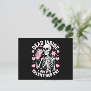 Dead Inside But It's Valentines Day Funny Skeleton Postcard