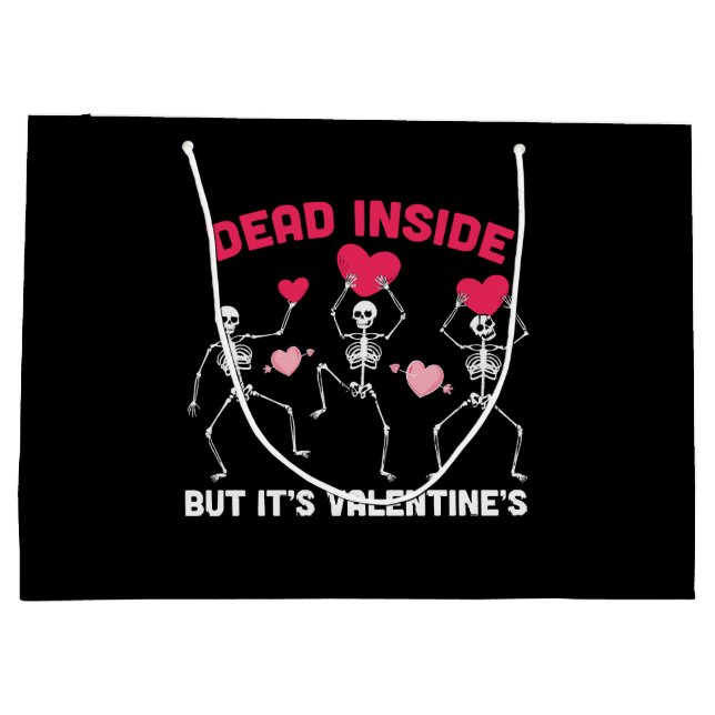 Dead Inside But It's Valentine's Large Gift Bag (Back)
