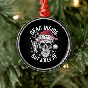 Dead Inside But Jolly AF Christmas Gift Skeleton Metal Ornament