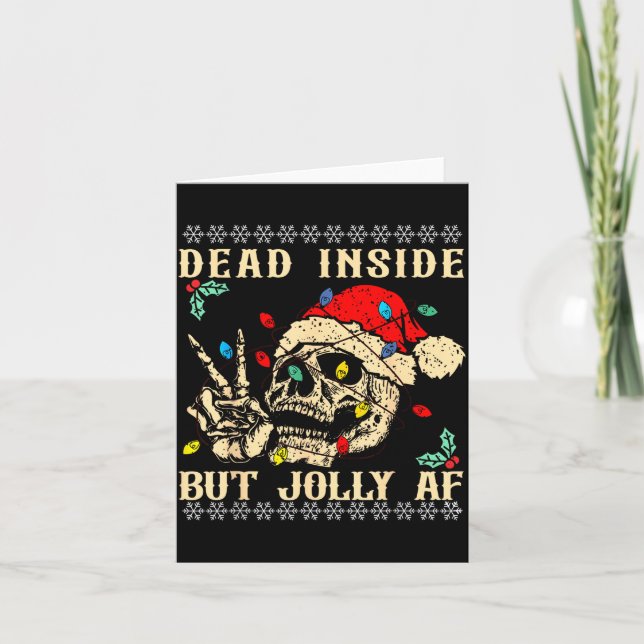 Dead Inside But Jolly Af Funny Skeleton Santa Hat  Card (Front)