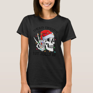 Dead Inside But Jolly AF Skull Santa Hat Christmas T-Shirt