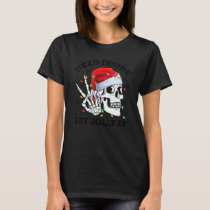 Dead Inside But Jolly AF Skull Santa Hat Christmas T-Shirt