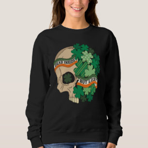 Dead Inside But Lucky Skull Patrick's Day Costume Sweatshirt