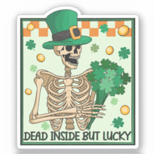 Dead Inside But Lucky St Patricks