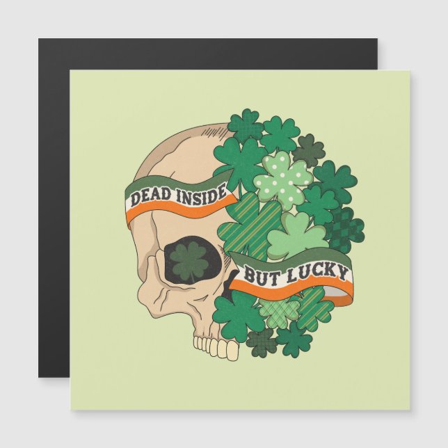 Dead Inside But Lucky - Sugar Skull and Clover (Front/Back)