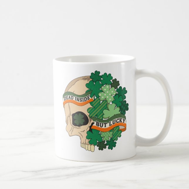 Dead Inside But Lucky - Sugar Skull and Clover Coffee Mug (Right)