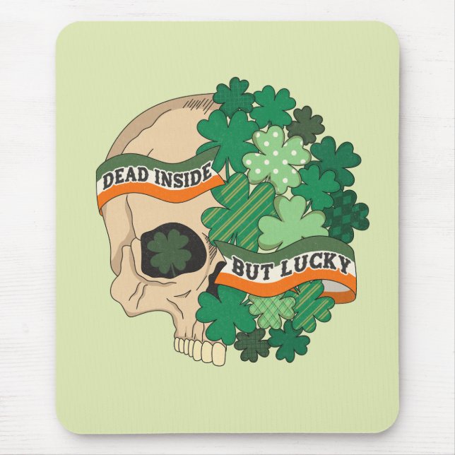 Dead Inside But Lucky - Sugar Skull and Clover Mouse Pad (Front)