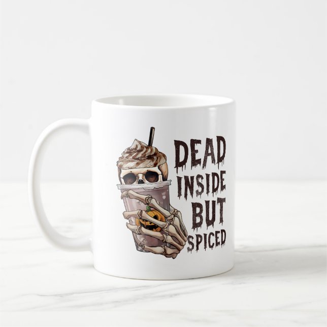 Dead Inside But Spiced Drink Halloween Fun Coffee Mug (Left)