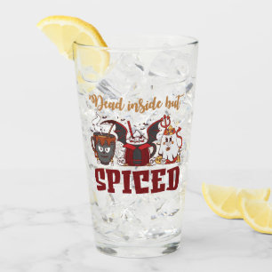 Dead Inside But Spiced – Spooky Halloween Glass