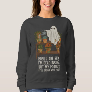 Dead Inside - Funny Ghost Plant Lover Sweatshirt