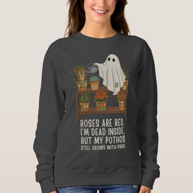 Dead Inside - Funny Ghost Plant Lover Sweatshirt (Front)