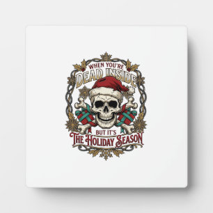 Dead Inside Holiday Season Christmas Skull Santa H Plaque