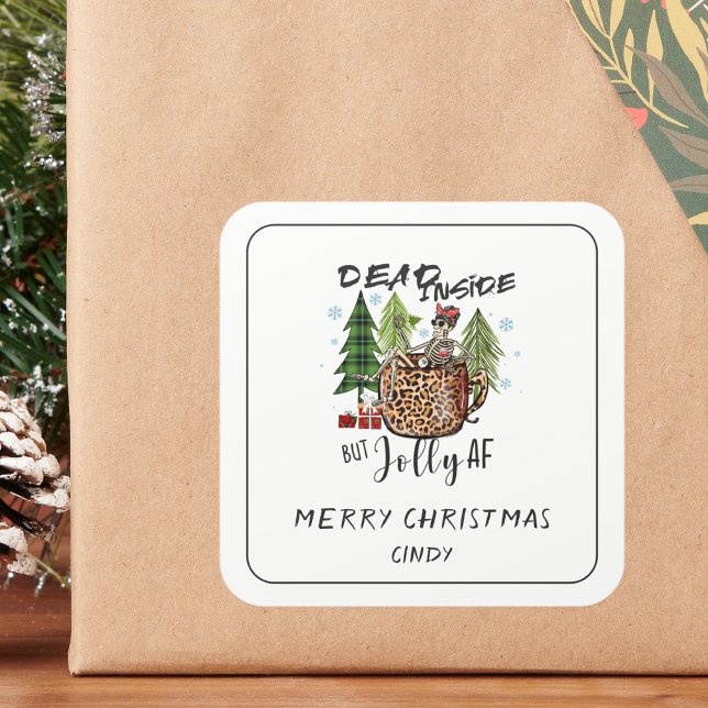 Dead Inside Jolly AF Christmas Funny Quote Square Sticker (Creator Uploaded)