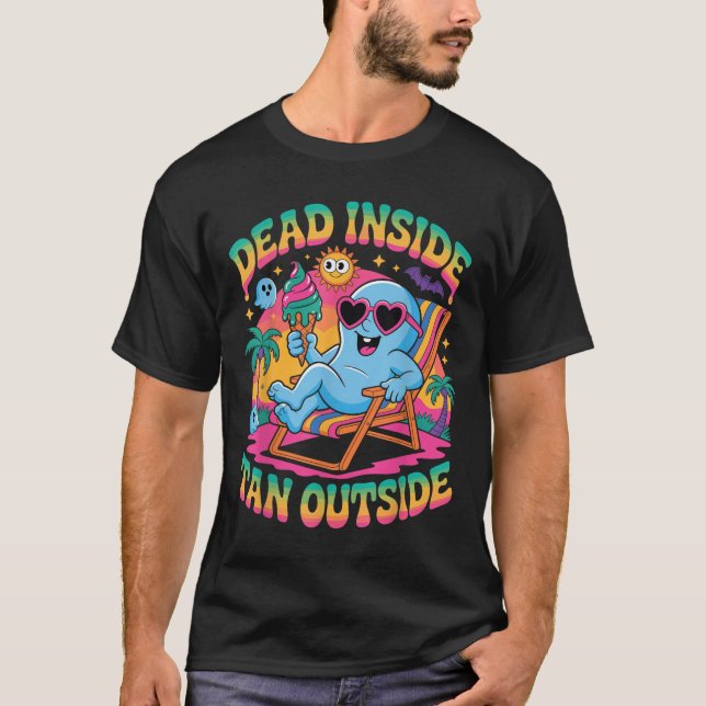Dead Inside Tan Outside Funny Ghost Summerween  T-Shirt (Front)