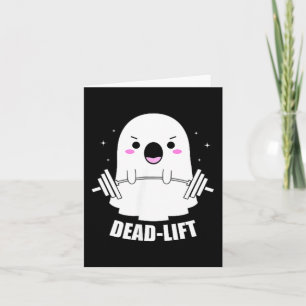 Dead Lift Ghost Halloween Funny Ghost Gym Fitness Card
