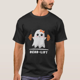 Dead Lift Ghost Halloween Funny Ghost Gym T-Shirt