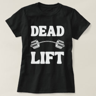 Dead Lift Shirt,Gym Pump Cover , Funny Workout T-Shirt